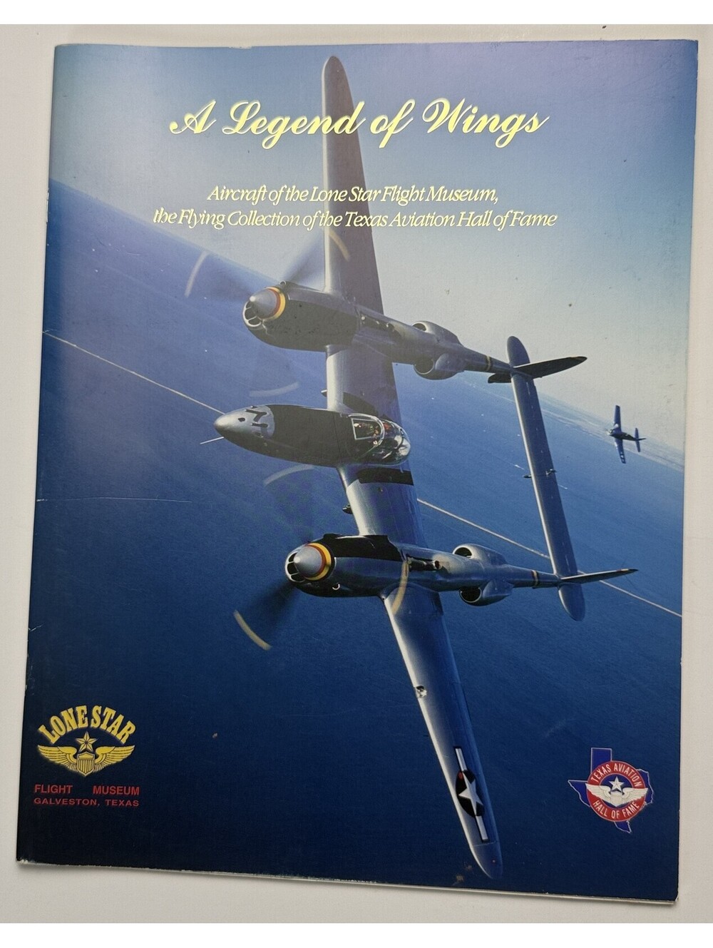 Legend of Wings Lone Star Flight Museum Aircraft Collection Aviation History PB